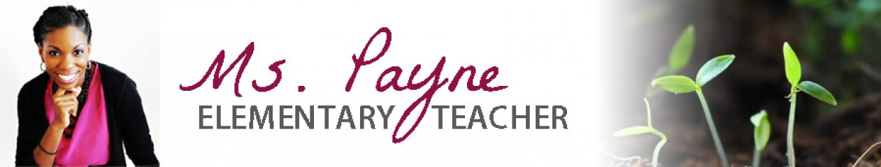 Ms. Payne, Elementary Teacher
